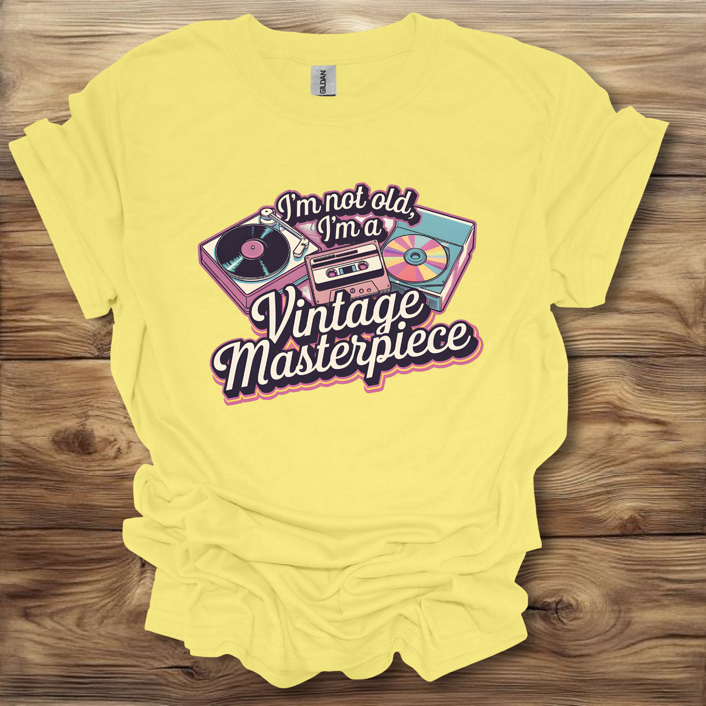 I'm Not Old, I'm A Vintage Masterpiece T-Shirt Unisex Adult Great Gift Him Her Birthday Holiday Christmas