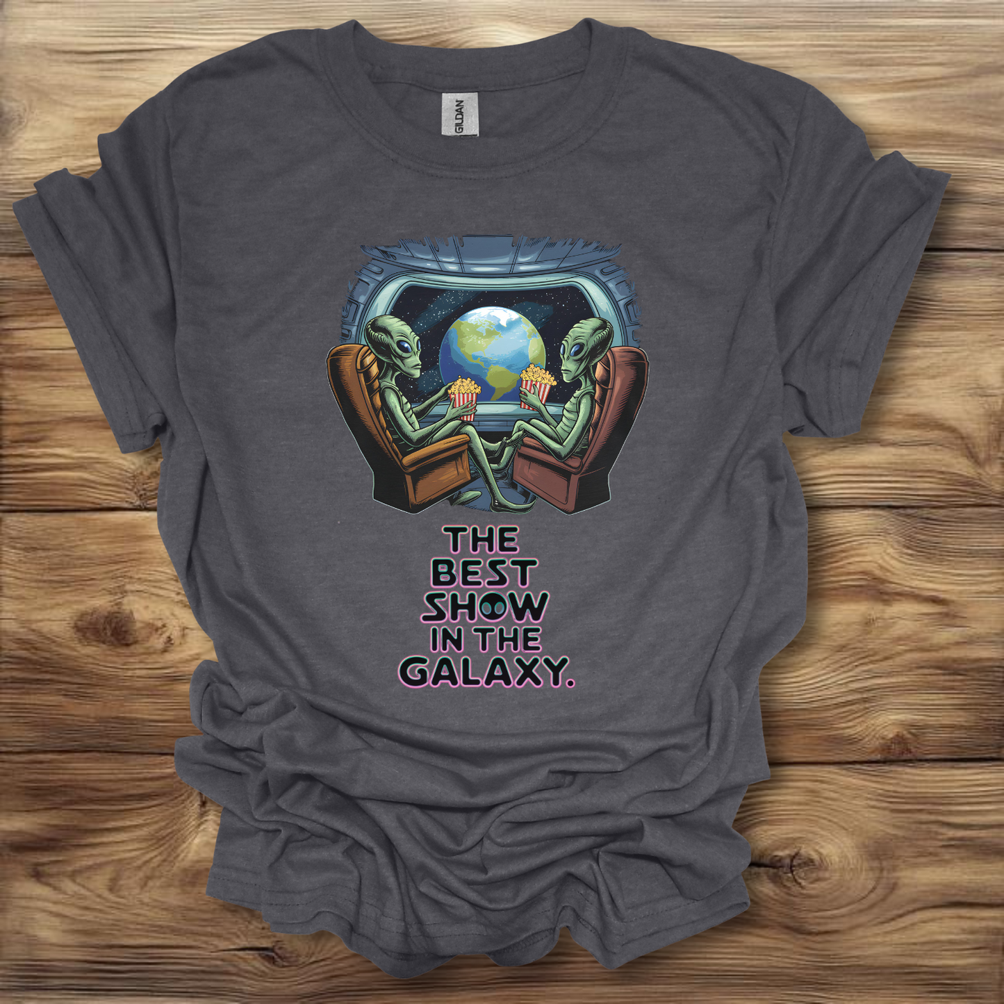 The Best Show In The Galaxy Alien UFO T-Shirt Unisex Adult Great Gift Him Her Birthday Holiday Christmas