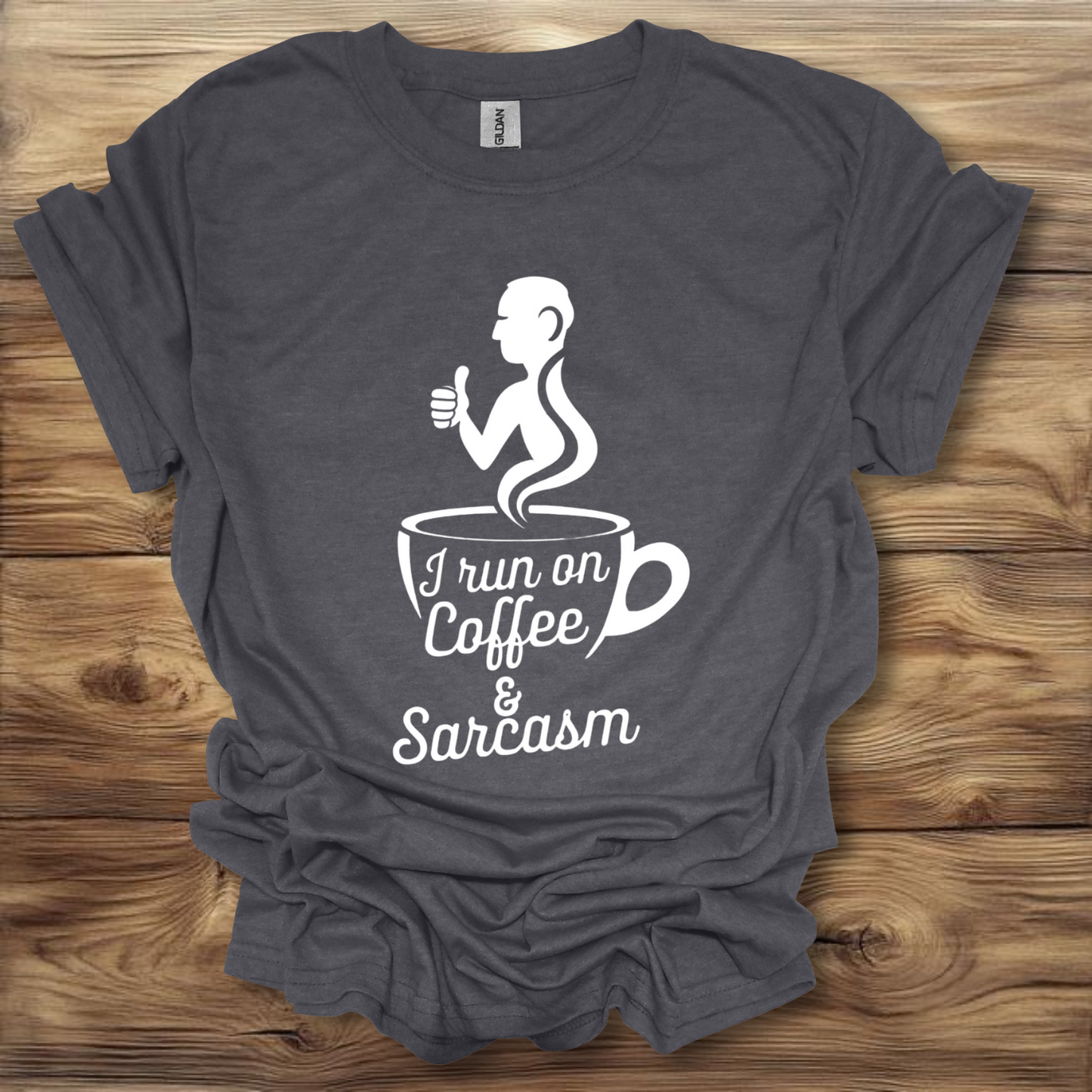 I Run On Coffee & Sarcasm T-Shirt Unisex Adult Great Gift Him Her Birthday Holiday Christmas