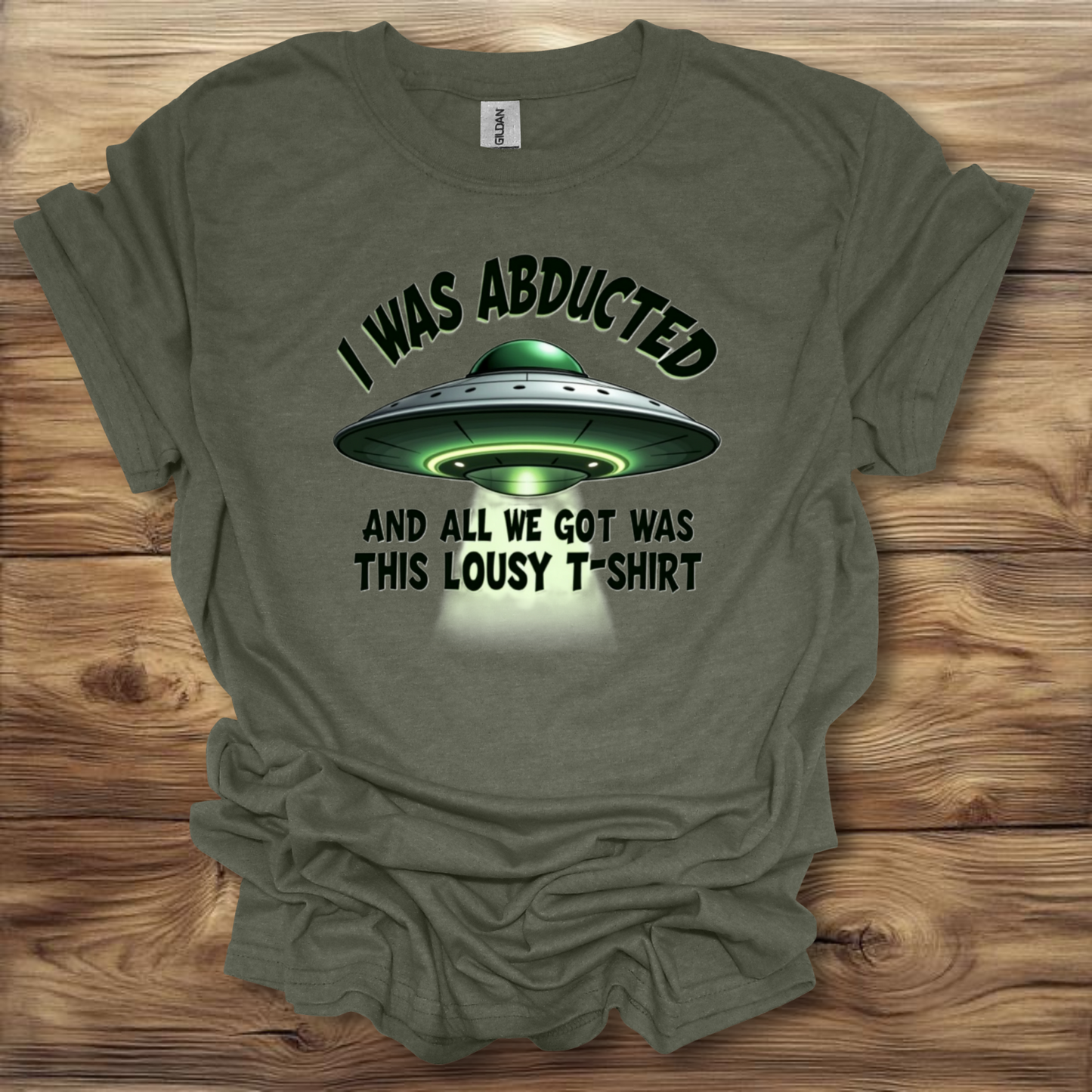 I Was Abducted And All I Got Was This Lousy T Shirt Alien UFO T-Shirt Unisex Adult Great Gift Him Her Birthday Holiday Christmas