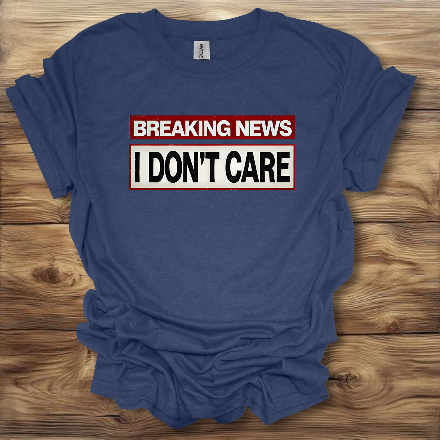 Breaking News I Don't Care T-Shirt Unisex Adult Great Gift Him Her Birthday Holiday Christmas