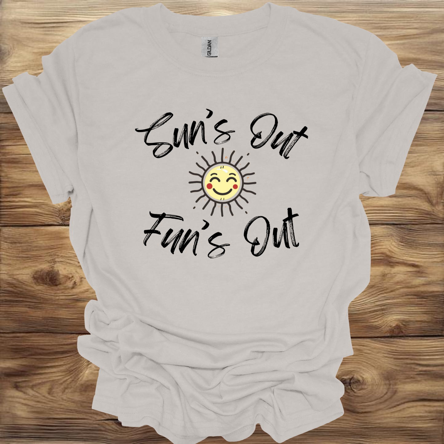 Sun's Out Fun's Out T-Shirt Unisex Adult Great Gift Him Her Birthday Holiday Christmas