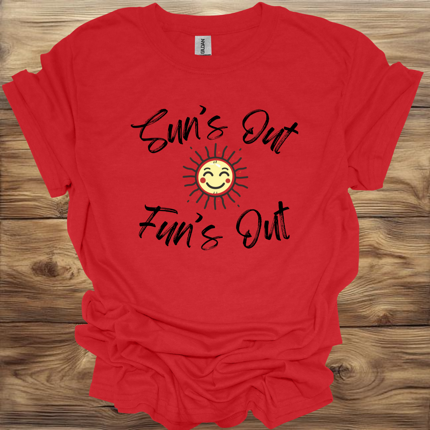 Sun's Out Fun's Out T-Shirt Unisex Adult Great Gift Him Her Birthday Holiday Christmas